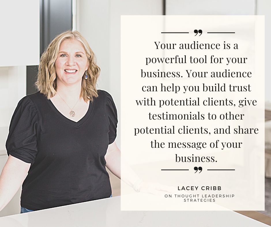 Graphic with a quote that says your audience is a powerful tool for your business